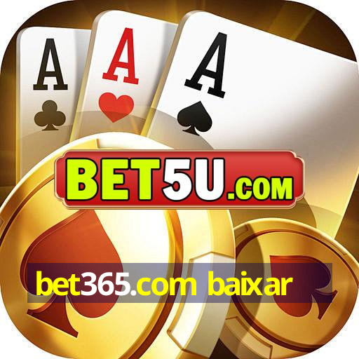 bet365.com baixar